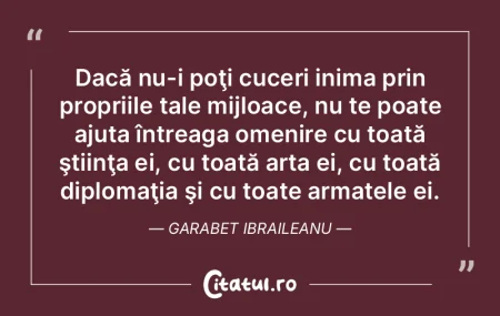 Dacă nu-i poţi cuceri inima prin propr... Dacă nu-i poţi cuceri inima prin propr...