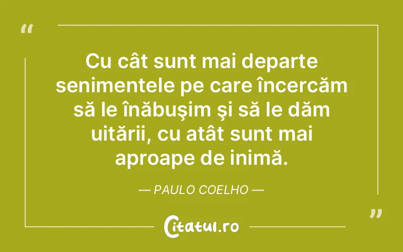 Citat Paulo Coelho - citate spiritualitate