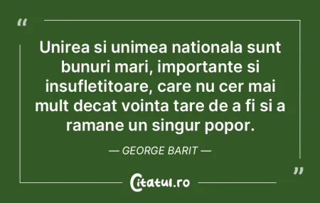 Unirea si unimea nationala sunt bunuri m... Unirea si unimea nationala sunt bunuri m...