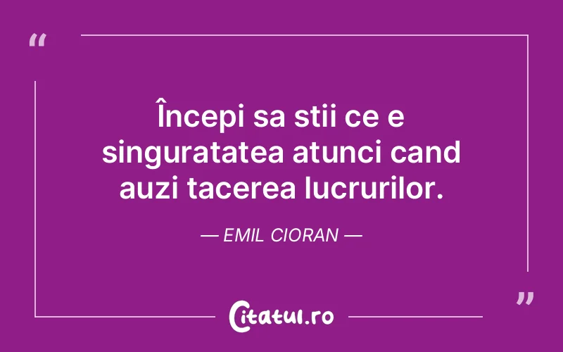 Citat Emil Cioran - citate spiritualitate