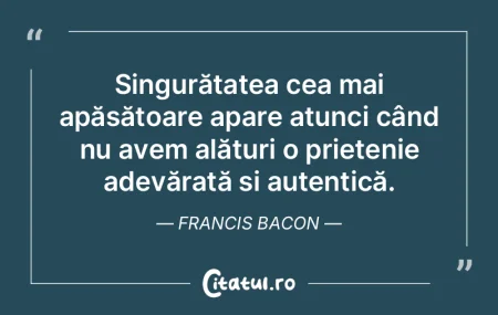 Singurătatea cea mai apăsătoare apare... Singurătatea cea mai apăsătoare apare...