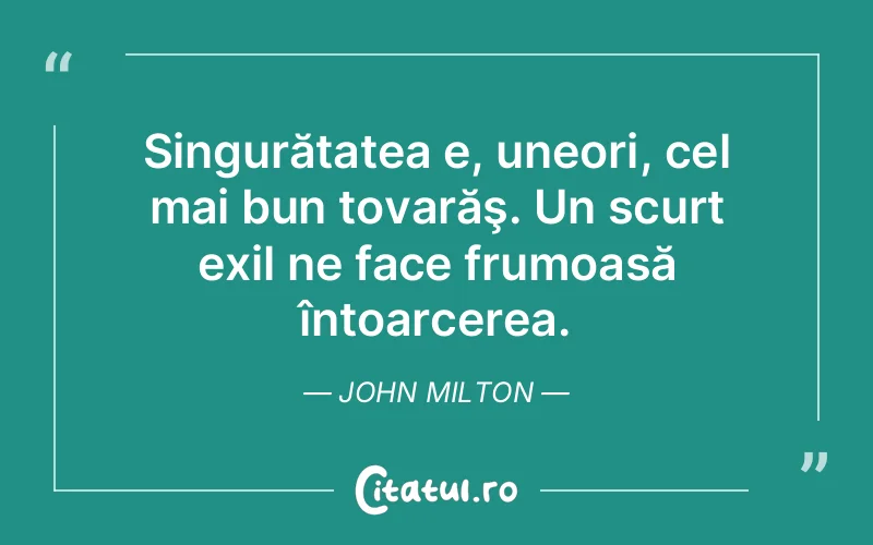 Citat John Milton - citate spiritualitate