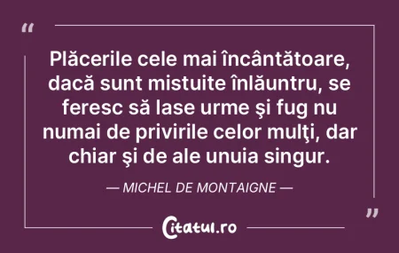 Plăcerile cele mai încântătoare, dac... Plăcerile cele mai încântătoare, dac...