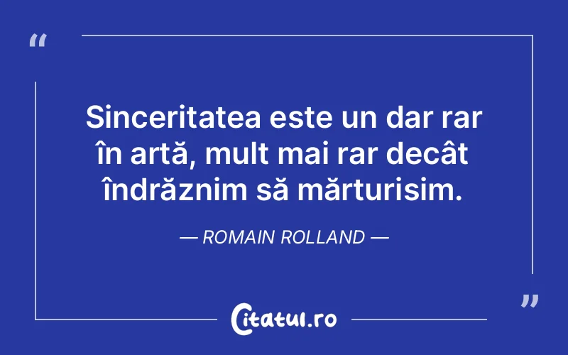 Citat Romain Rolland - citate spiritualitate