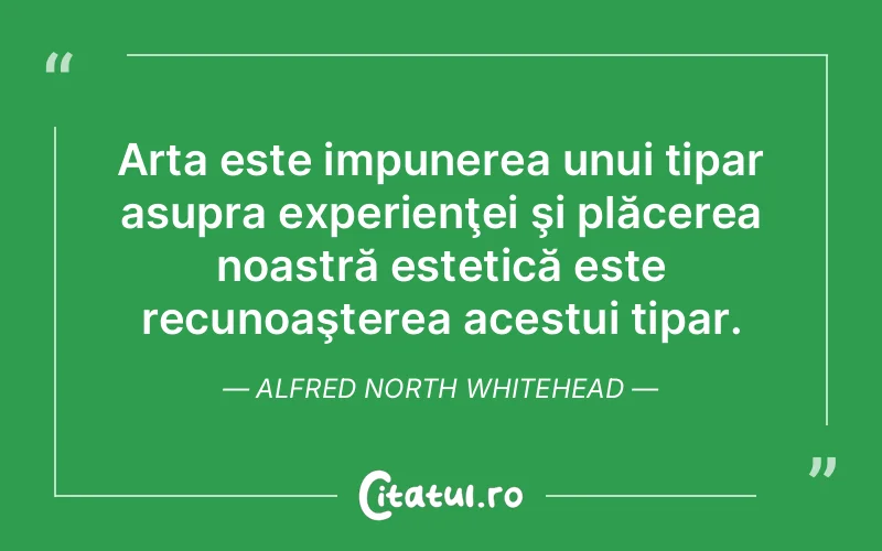 Citat Alfred North Whitehead - citate spiritualitate