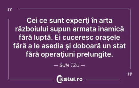 Cei ce sunt experţi în arta războiulu...