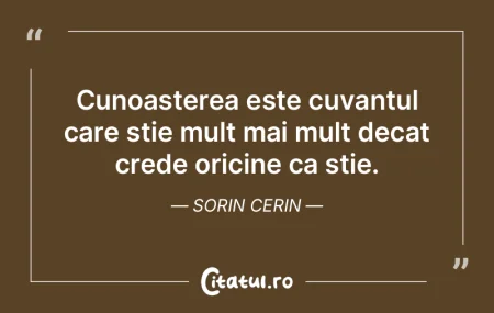 Cunoasterea este cuvantul care stie mult... Cunoasterea este cuvantul care stie mult...