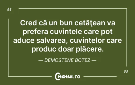 Cred că un bun cetăţean va prefera cu... Cred că un bun cetăţean va prefera cu...
