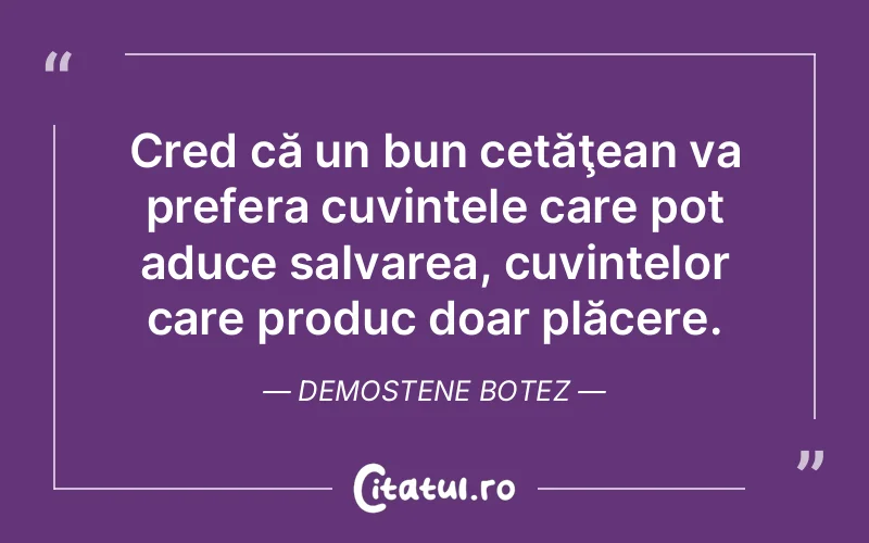 Citat Demostene Botez - citate spiritualitate