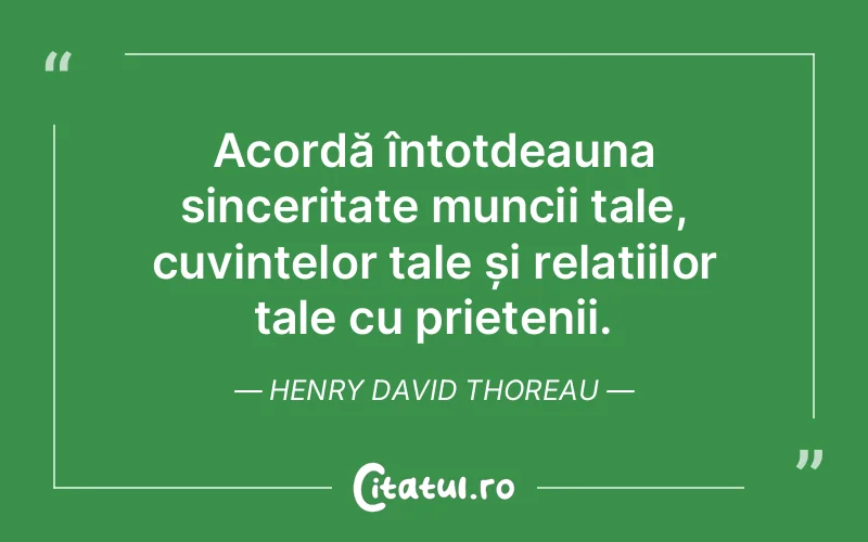 Citat Henry David Thoreau - citate spiritualitate