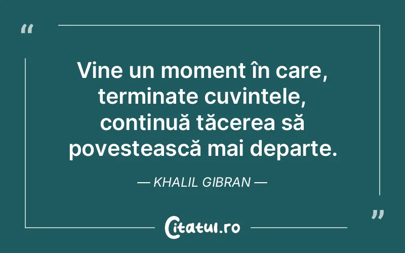 Citat Khalil Gibran - citate spiritualitate