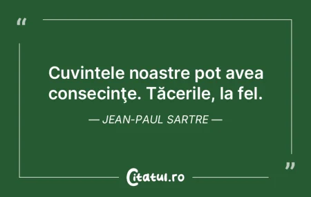 Cuvintele noastre pot avea consecinţe. ... Cuvintele noastre pot avea consecinţe. ...
