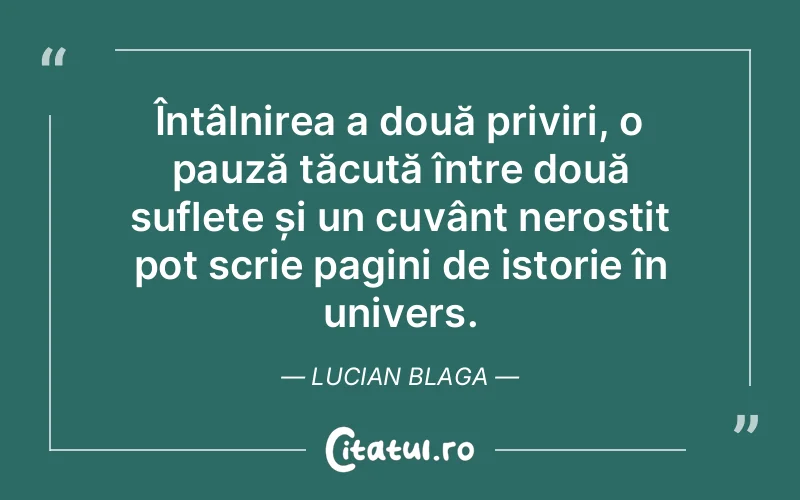 Citat Lucian Blaga - citate spiritualitate