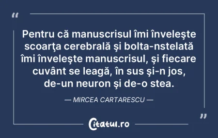 Pentru că manuscrisul îmi înveleşte ... Pentru că manuscrisul îmi înveleşte ...
