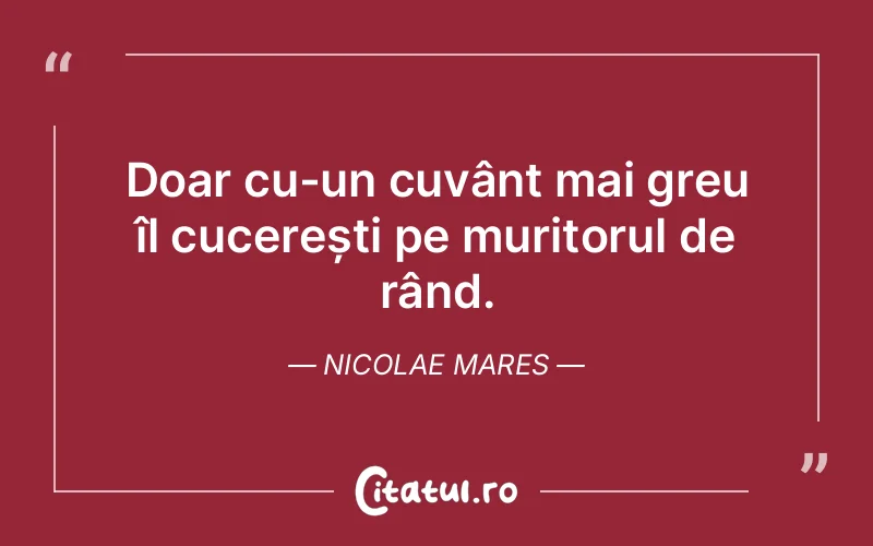 Citat Nicolae Mares - citate spiritualitate