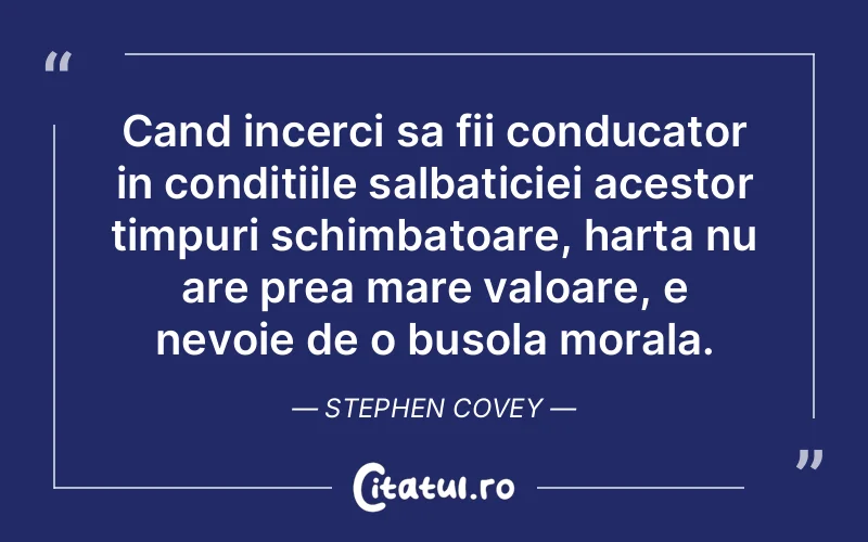 Citat Stephen Covey - citate spiritualitate