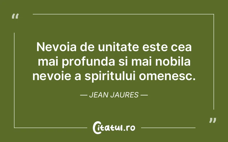 Citat Jean Jaures - citate spiritualitate