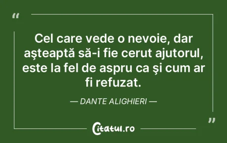 Cel care vede o nevoie, dar aşteaptă s... Cel care vede o nevoie, dar aşteaptă s...