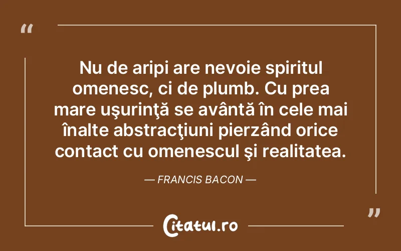 Citat Francis Bacon - citate spiritualitate
