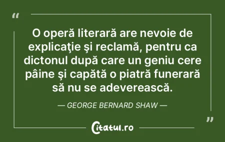 O operă literară are nevoie de explica... O operă literară are nevoie de explica...