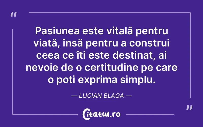 Citat Lucian Blaga - citate spiritualitate