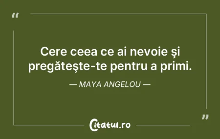 Cere ceea ce ai nevoie şi pregăteşte-... Cere ceea ce ai nevoie şi pregăteşte-...