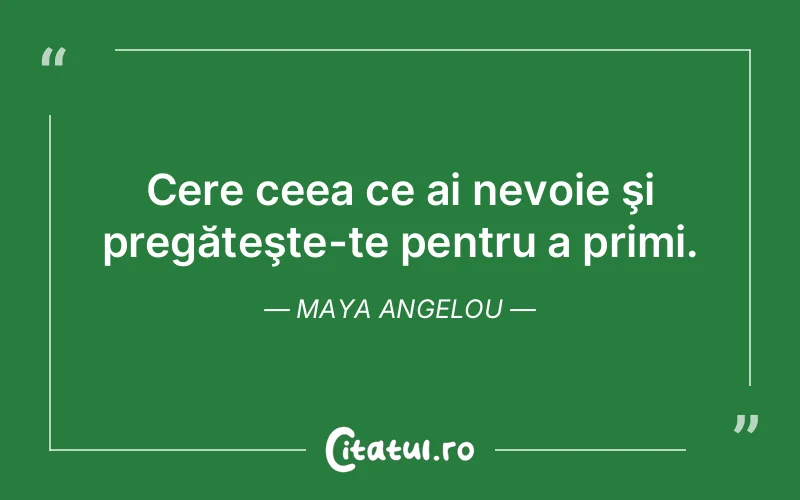 Citat Maya Angelou - citate spiritualitate
