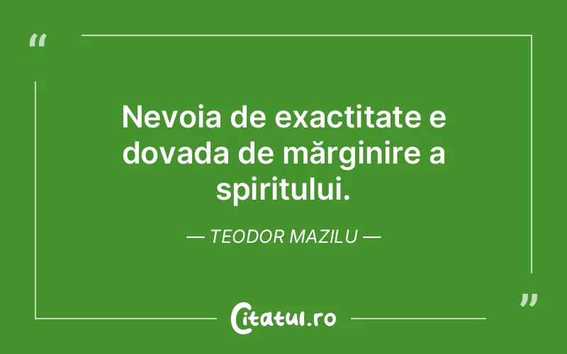 Citat Teodor Mazilu - citate spiritualitate