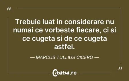 Trebuie luat in considerare nu numai ce ...