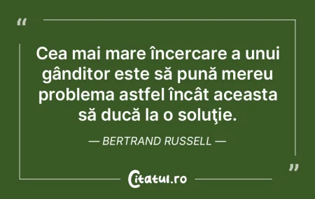 Cea mai mare încercare a unui gânditor... Cea mai mare încercare a unui gânditor...