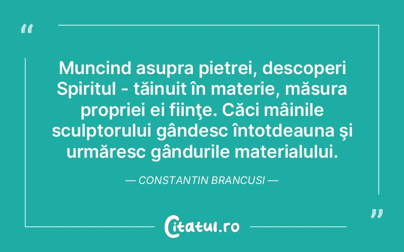 Citat Constantin Bran - citate spiritualitate