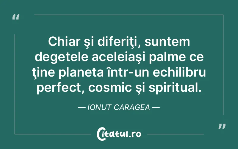 Citat Ionut Caragea - citate spiritualitate