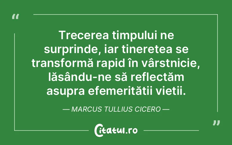 Citat Marcus Tullius Cicero - citate spiritualitate