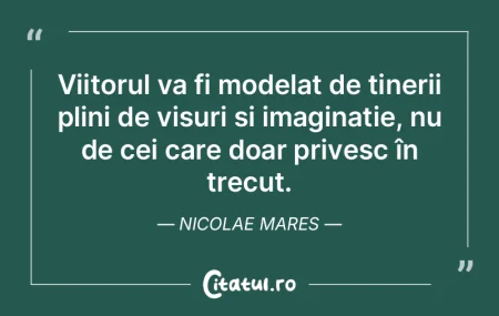 Viitorul va fi modelat de tinerii plini ... Viitorul va fi modelat de tinerii plini ...