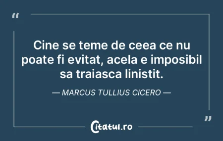 Cine se teme de ceea ce nu poate fi evit... Cine se teme de ceea ce nu poate fi evit...