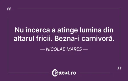 Nu încerca a atinge lumina din altarul ... Nu încerca a atinge lumina din altarul ...