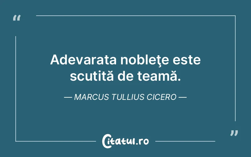 Citat Marcus Tullius Cicero - citate spiritualitate