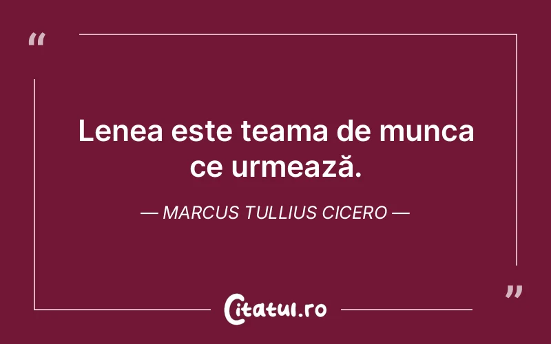 Citat Marcus Tullius Cicero - citate spiritualitate