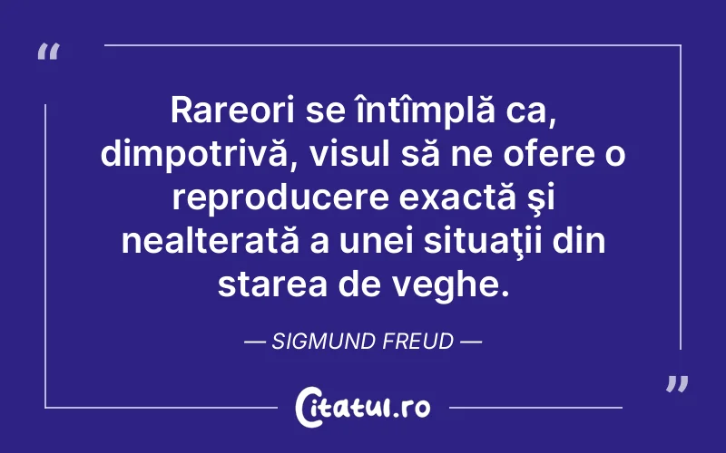 Citat Sigmund Freud - citate spiritualitate