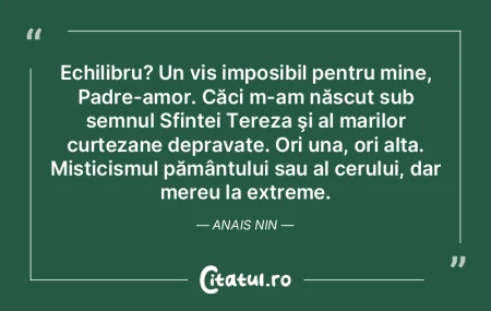 Echilibru? Un vis imposibil pentru mine,...