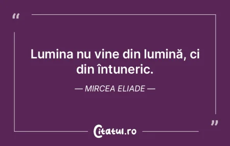 Lumina nu vine din lumină, ci din întu... Lumina nu vine din lumină, ci din întu...