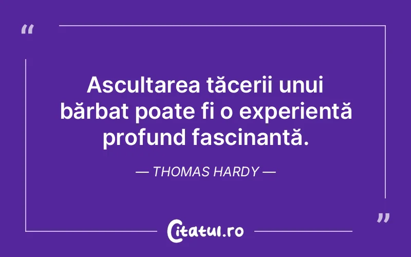 Citat Thomas Hardy - citate spiritualitate