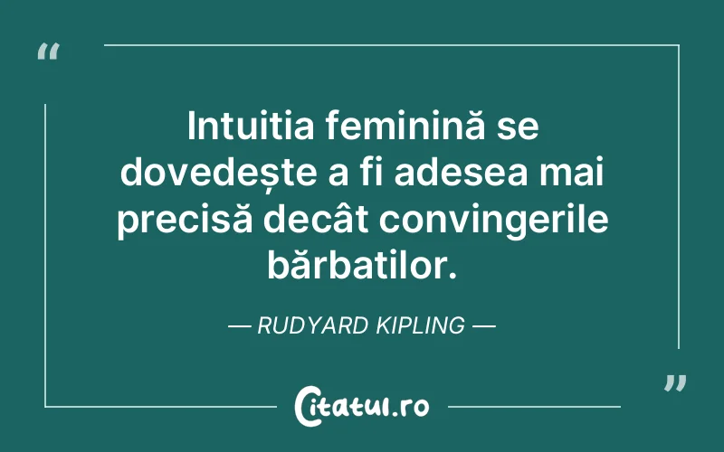 Citat Rudyard Kipling - citate spiritualitate