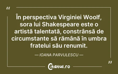 În perspectiva Virginiei Woolf, sora lu...