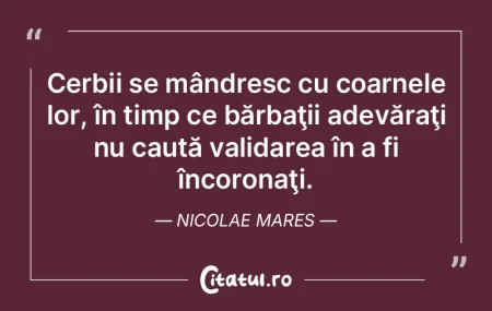 Cerbii se mândresc cu coarnele lor, în...