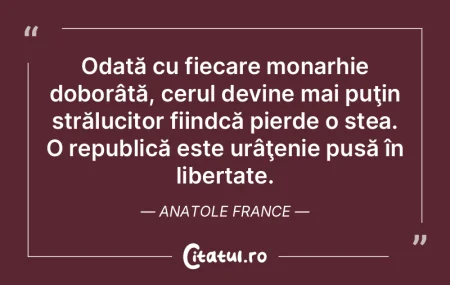 Odată cu fiecare monarhie doborâtă, c... Odată cu fiecare monarhie doborâtă, c...