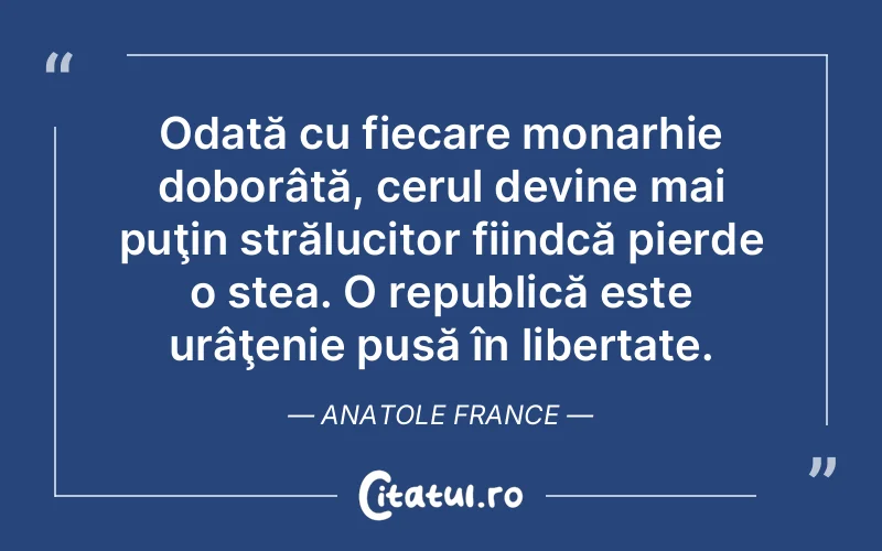 Citat Anatole France - citate spiritualitate