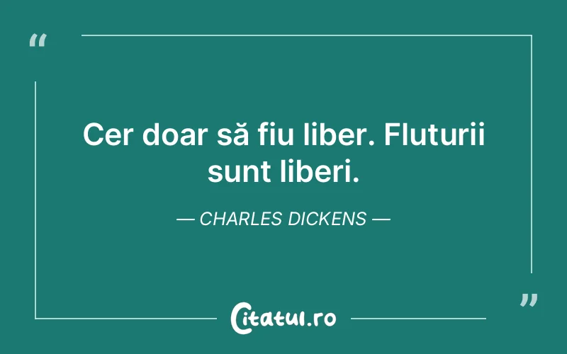 Citat Charles Dickens - citate spiritualitate