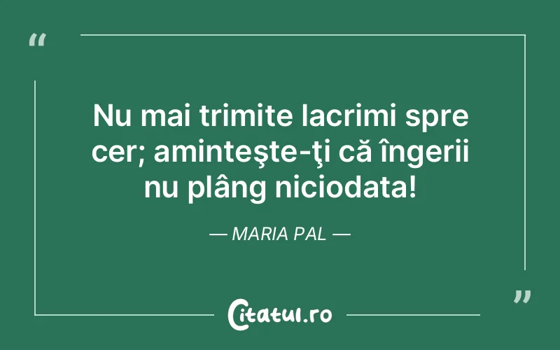 Citat Maria Pal - citate spiritualitate