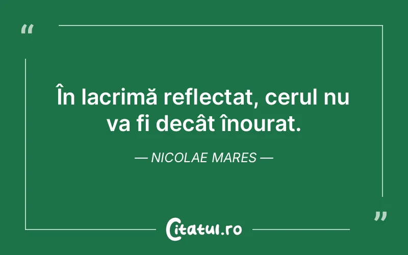 Citat Nicolae Mares - citate spiritualitate